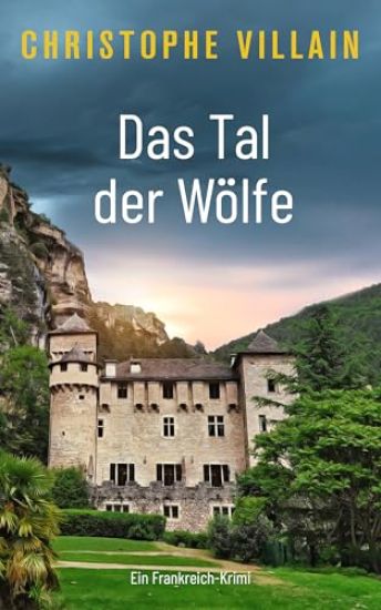 Das Tal der Wölfe