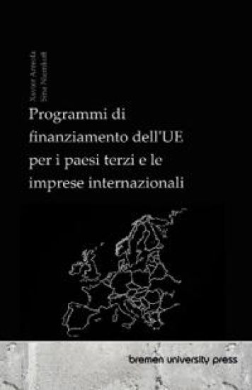 Programmi di finanziamento dell'UE per i paesi terzi e le imprese internazionali