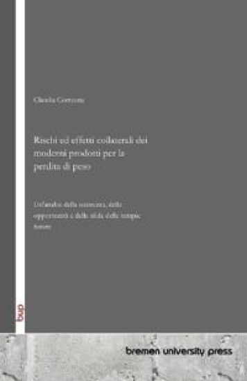 Rischi ed effetti collaterali dei moderni prodotti per la perdita di peso