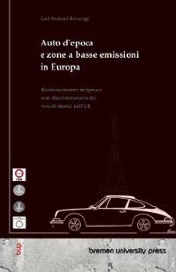 Auto d'epoca e zone a basse emissioni in Europa