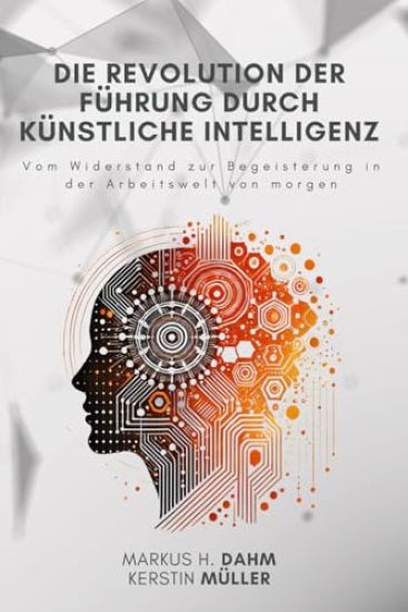 Die Revolution der Führung durch Künstliche Intelligenz