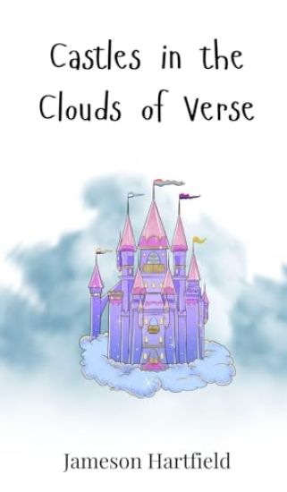 Castles in the Clouds of Verse