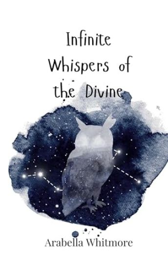 Infinite Whispers of the Divine