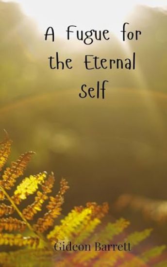A Fugue for the Eternal Self