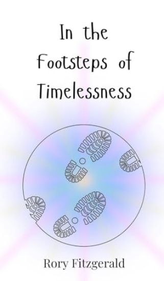 In the Footsteps of Timelessness