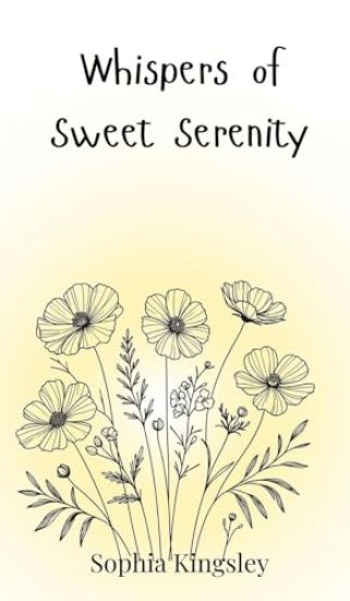 Whispers of Sweet Serenity