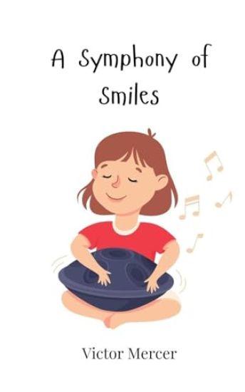 A Symphony of Smiles
