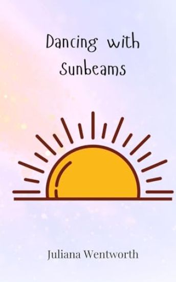 Dancing with Sunbeams