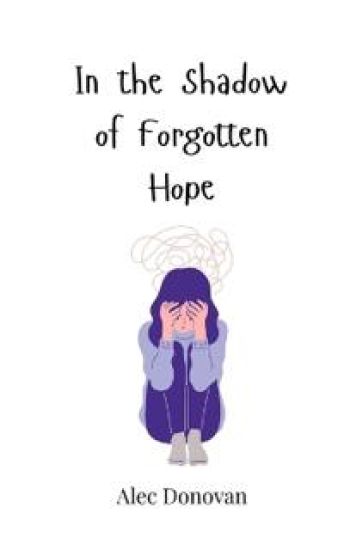 In the Shadow of Forgotten Hope