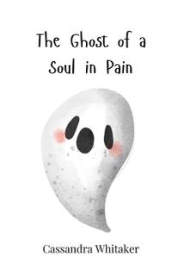 The Ghost of a Soul in Pain