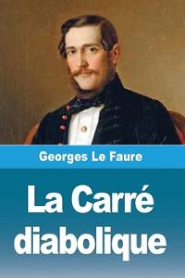 La Carré diabolique