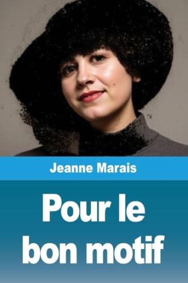 Pour le bon motif
