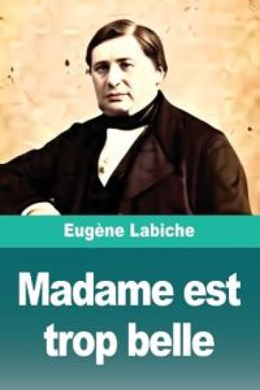 Madame est trop belle