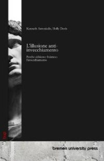 L'illusione anti-invecchiamento