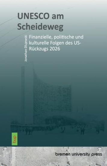 UNESCO am Scheideweg