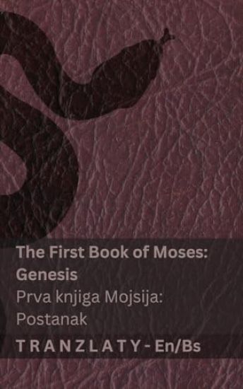 The Bible / Biblija - The First Book of Moses (Genesis) / Prva knjiga Mojsija (Postanak)