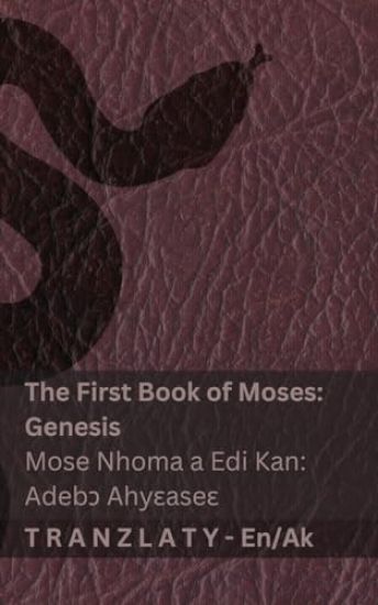 The Bible / Bible no - The First Book of Moses (Genesis) / Mose Nhoma a Edi Kan (Adeb? Ahy?ase?)