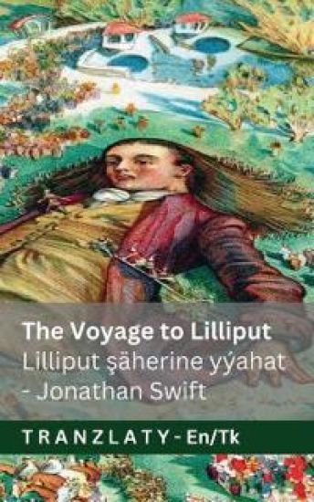 The Voyage to Lilliput / Lilliput säherine syýahat (Gulliver's Travels / Gulliwerin syýahaty)
