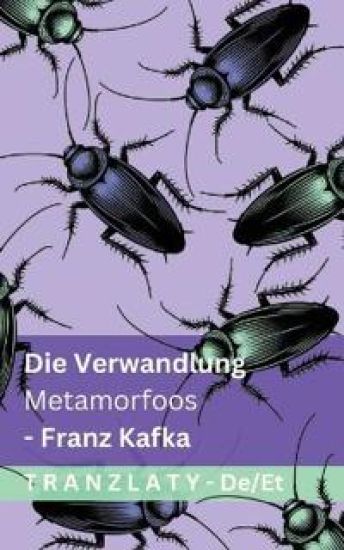 Die Verwandlung / Metamorfoos