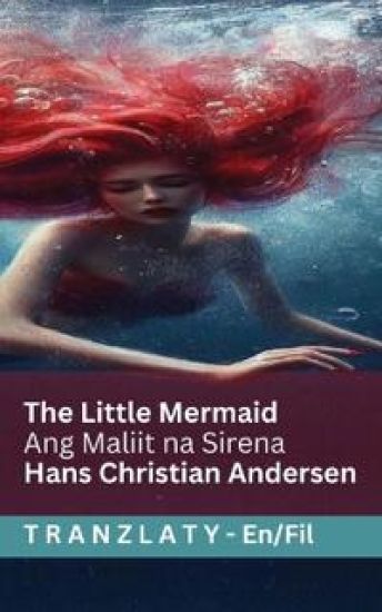 The Little Mermaid / Ang Maliit na Sirena