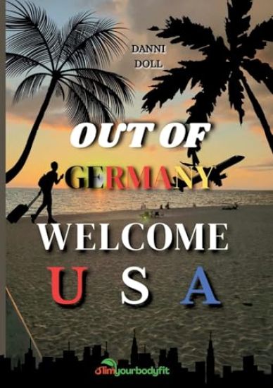 Out of Germany - Welcome USA