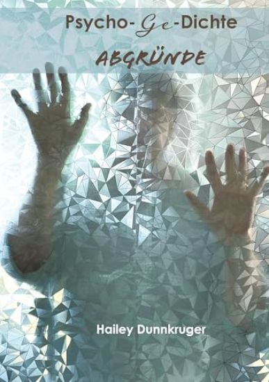 Psycho-Ge-Dichte Abgründe