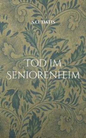 Tod im Seniorenheim