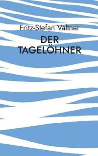Der Tagelöhner