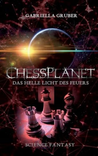ChessPlanet - Das helle Licht des Feuers
