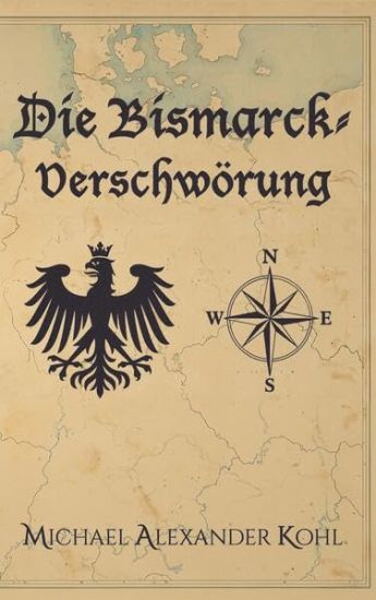 Die Bismarck-Verschwörung