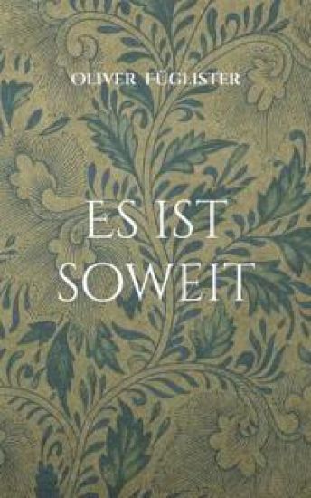 Es ist soweit