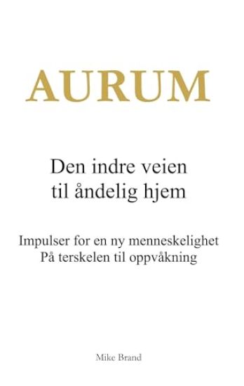 Aurum - Den indre veien til åndelig hjem