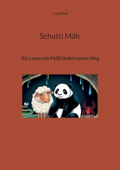 Schutti Mäh Ein Lamm mit FASD findet seinen Weg