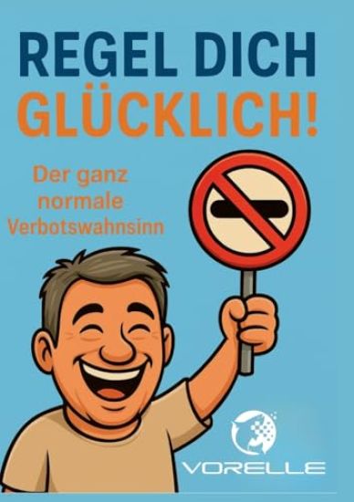 Regel dich glücklich