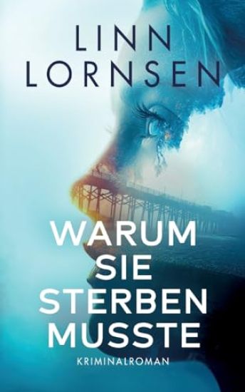Warum sie sterben musste: Der erste Fall für Dr. Ivo Beddenbrook und Cinzia Rix