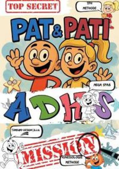 Pat & Pati ADHS MISSION TOP SECRET