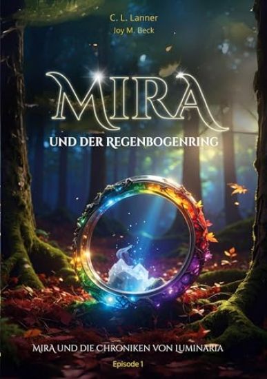 Mira und der Regenbogenring