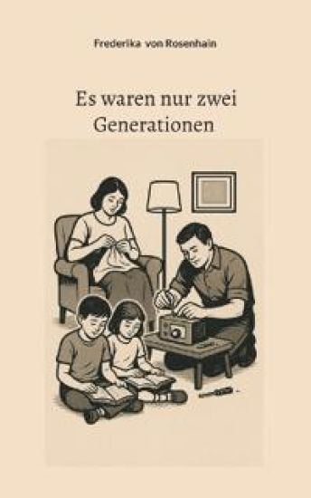 Es waren nur zwei Generationen