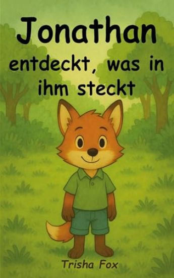 Jonathan entdeckt, was in ihm steckt