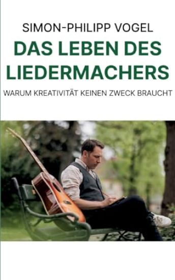 Das Leben des Liedermachers
