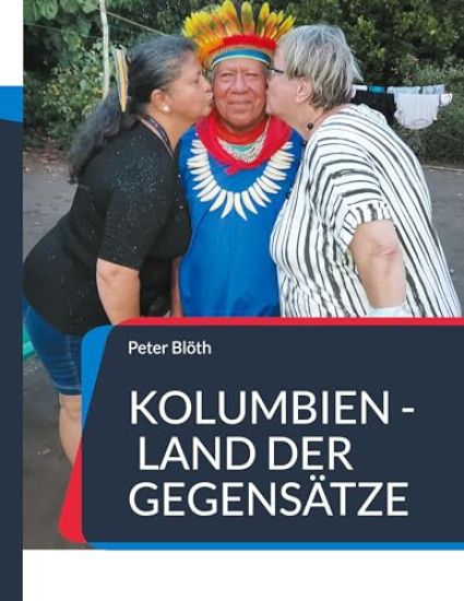 Kolumbien - Land der Gegensätze