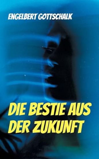 Die Bestie aus der Zukunft