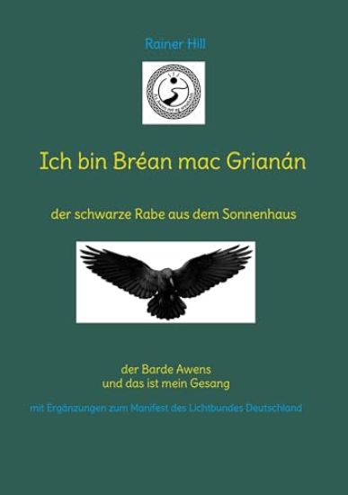 Ich bin Bréan mac Grianán