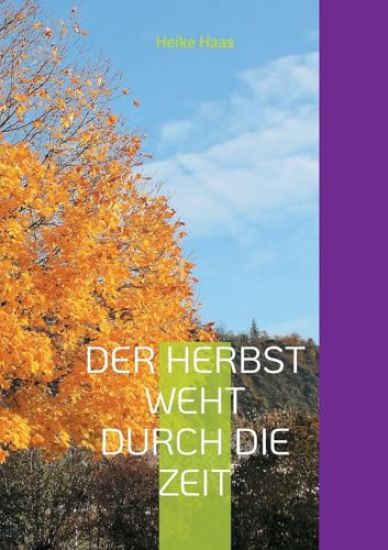 Der Herbst weht durch die Zeit