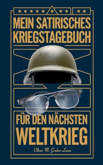 Mein Satirisches Kriegstagebuch