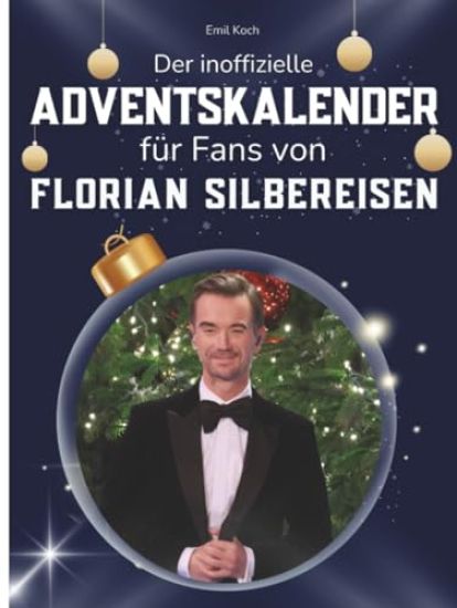 Der inoffizielle Adventskalender für Fans von Florian Silbereisen