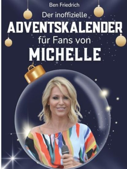 Der inoffizielle Adventskalender für Fans von Michelle
