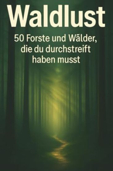Waldlust