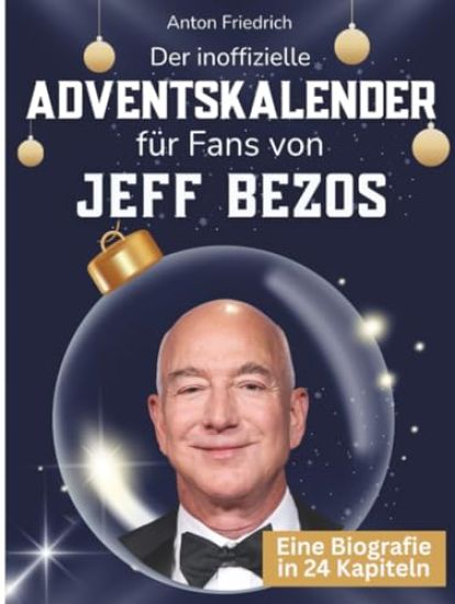 Der inoffizielle Adventskalender für Fans von Jeff Bezos