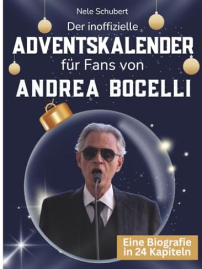 Der inoffizielle Adventskalender für Fans von Andrea Bocelli